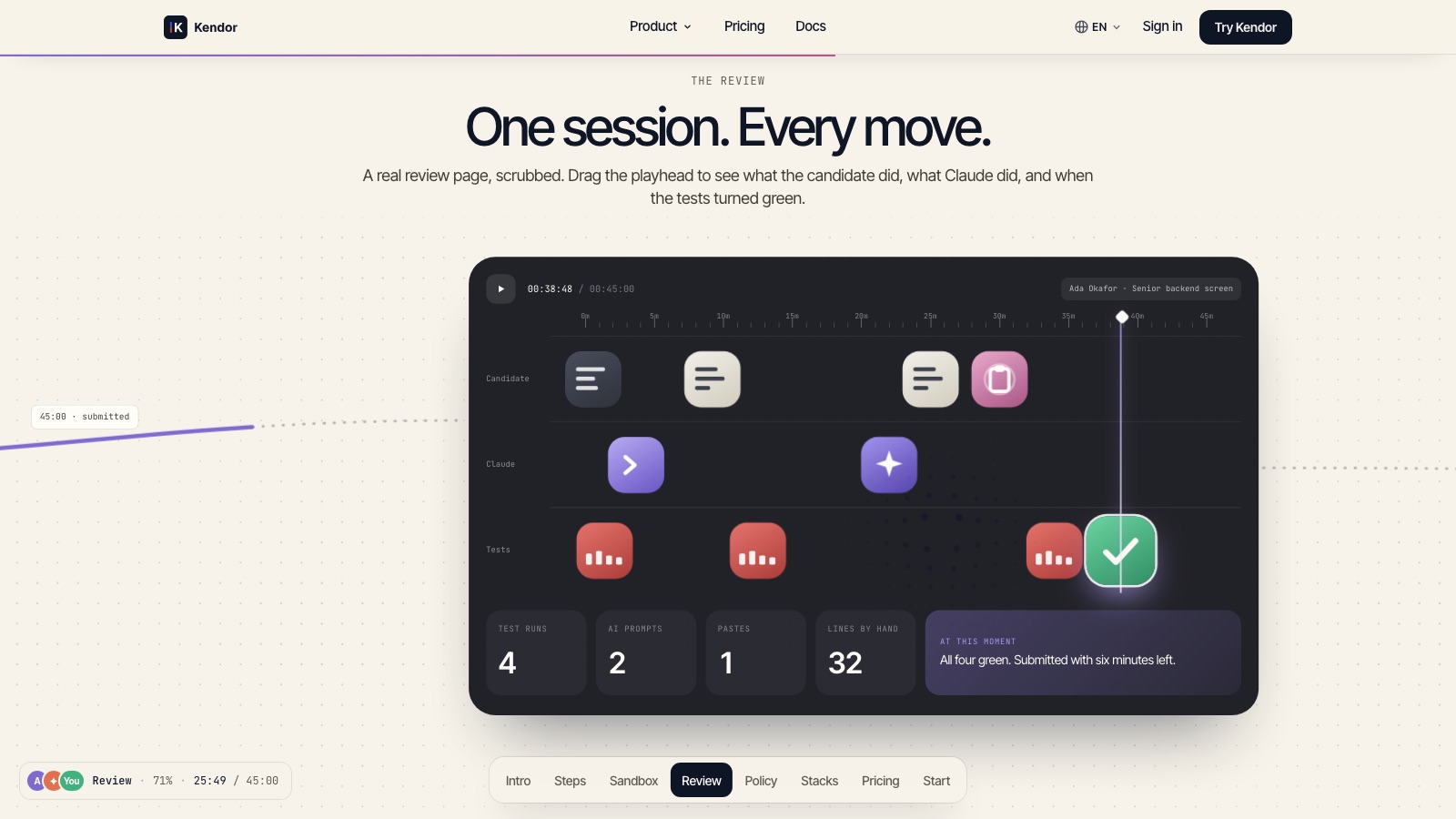 kendor.io: “One session. Every move”, a timeline of what the candidate, Claude and the tests did